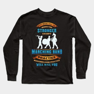 Funny Marching band shirts Long Sleeve T-Shirt